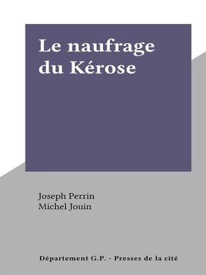 cover image of Le naufrage du Kérose